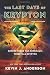 Search : The Last Days of Krypton: A Novel