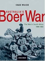 Australia's Boer War: The War in South Africa 1899-1902