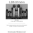 LDS Hymns and Children's Songbook