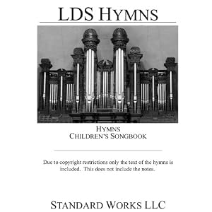 LDS Hymns and Children's Songbook
