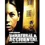 Unnatural and Accidental [DVD] [2006] [Region 1] [US Import] [NTSC]