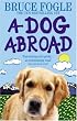 A Dog Abroad...