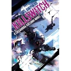 Killswitch: A Cassandra Kresnov Novel