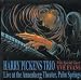 Search : Harry Pickens Trio, Live At the Annenberg Theater, Palm Springs