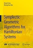 Symplectic geometric algorithms for Hamiltonian systems