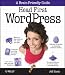 Head First WordPress: A Brain-Friendly Guide to Creating Your Own Custom WordPress Blog