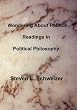 Wondering About Politics: Readings in Political Philosophy