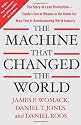 The Machine That Changed the World: The Story of Lean Production-Toyota's Secret Weapon in the Global Car Wars that is Revolutionizing World Industry