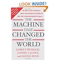 The Machine That Changed the World: The Story of Lean Production-- Toyota's Secret Weapon in the Global Car Wars That Is Now Revolutionizing World Industry