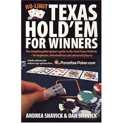 No-Limit Texas Hold 'em for Winners: The Complete Poker Player's Guide to No-limit Texas Hold'em - for Beginners, Intermediates and Advanced Players
