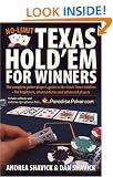 No-Limit Texas Hold 'em for Winners: The Complete Poker Player's Guide to No-limit Texas Hold'em - for Beginners, Intermediates and Advanced Players