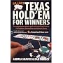 No-Limit Texas Hold 'em for Winners: The Complete Poker Player's Guide to No-limit Texas Hold'em - for Beginners, Intermediates and Advanced Players