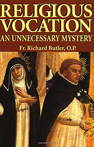 Religious Vocation: An Unnecessary Mystery