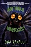 Mothman Emerged: A Cryptozoological Thriller