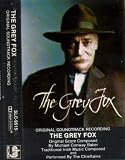 The Grey Fox: Original Soundtrack Recording
