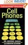 Cell Phones: Invisible Hazards in the Wireless Age: An Insider's Alarming Discoveries about Cancer and Genetic Damage