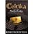 Celtika: Book I Of The Merlin Codex: Book 1 of the Merlin Codex (Gollancz S.F.)
