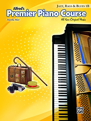 Premier Piano Course: Jazz, Rags & Blues Book 1B: All New Original Music (Piano)
