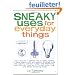 Sneaky Uses for Everyday Things: How to Turn a Penny into a Radio, Make a Flood Alarm With an Aspirin, Change