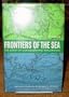 Frontiers of the Sea: The Story of Oceanographic Exploration,