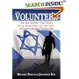 The Volunteer: The Incredible True Story of an Israeli Spy on the Trail of International Terrorists
