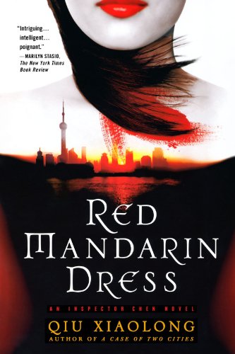 Red Mandarin Dress: An Inspector Chen Novel (Inspector Chen Cao)