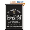 The Little Book of Bulletproof Investing: Do's and Don'ts to Protect Your Financial Life (Little Books. Big Profits)