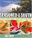 Seasoned in the South: Recipes from Crook's Corner and from Home