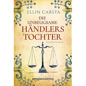 Die unbeugsame Händlerstochter