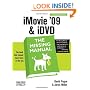 iMovie '09 & iDVD: The Missing Manual