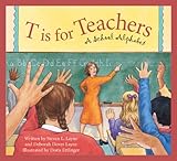 Buy : T is for Teachers: A School Alphabet