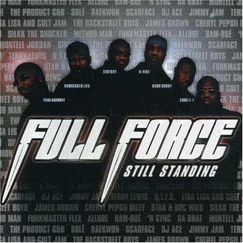 Full Force - Still Standing - Zortam Music