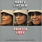 Painted Lady (With Archie Shepp) by Abbey Sextet Lincoln