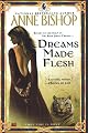 Dreams Made Flesh