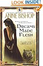 Dreams Made Flesh