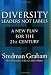 Diversity: Leaders Not Labels: A New Plan for a the 21st Century