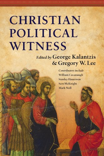 Christian Political Witness (Wheaton Theology Conference Series)