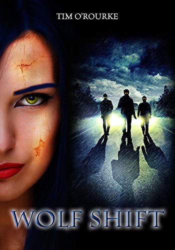 Wolf Shift: The Alternate World of Kiera Hudson