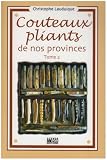 Revue Agenda du Sport Editions  / Couteaux pliants de nos provinces : Tome 2