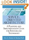 Service-Oriented Architecture (SOA): A Planning and Implementation Guide for Business and Technology
