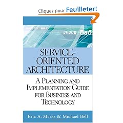 Service-Oriented Architecture SOA: A Planning and Implementation Guide for Business and Technology