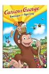 Curious George: Swings Into Spring [I...