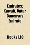 Emirates: Kuwait, Qatar, Caucasus Emirate