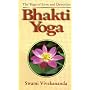 Bhakti-Yoga: The Yoga of Love and Devotion