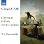 Granados: Goyescas; El Pelele