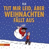 Tut mir leid, aber Weihnachten fällt aus Medium