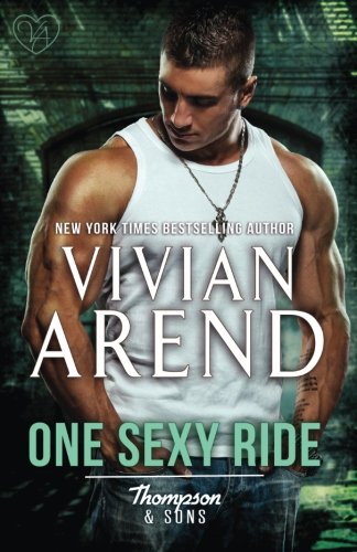 One Sexy Ride (Thompson & Sons) (Volume 3)