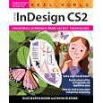 Real World Adobe InDesign CS2 (Real World) by Olav Martin Kvern and David Blatner