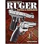 Gun Digest Book of Ruger Pistols and Revolvers