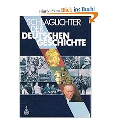Schlaglichter der deutschen Geschichte